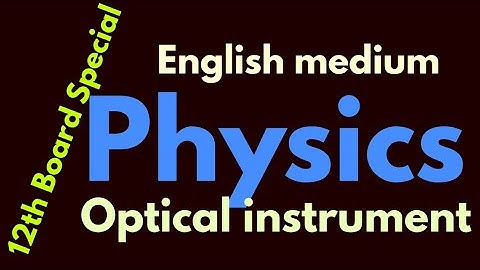 12th Physics ( Compound Microscope) English Medium