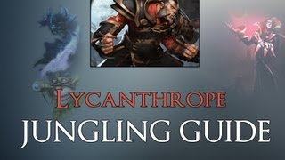 Learn Dota 2 - Guides & Basics - Lycan Jungling