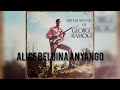 George Ramogi-Kanyako osomo gimaber ahinya/Alice Beldina Anyango