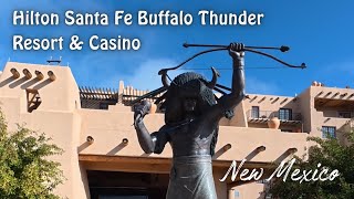 Luxury in the Desert? Hilton Santa Fe Buffalo Thunder Review