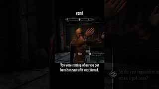 rant — The Elder Scrolls V: Skyrim dialogue scene