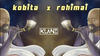 KOBITA x ROHIMAI - KLANZ Mashup Resimi