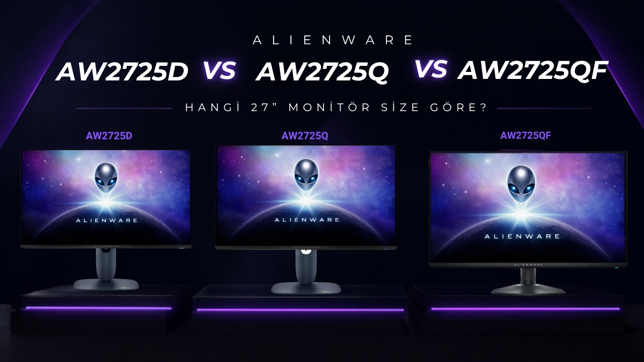 Dell Alienware AW2725D vs AW2725Q vs AW2725QF: Hangi 27" Monit�r Size G�re