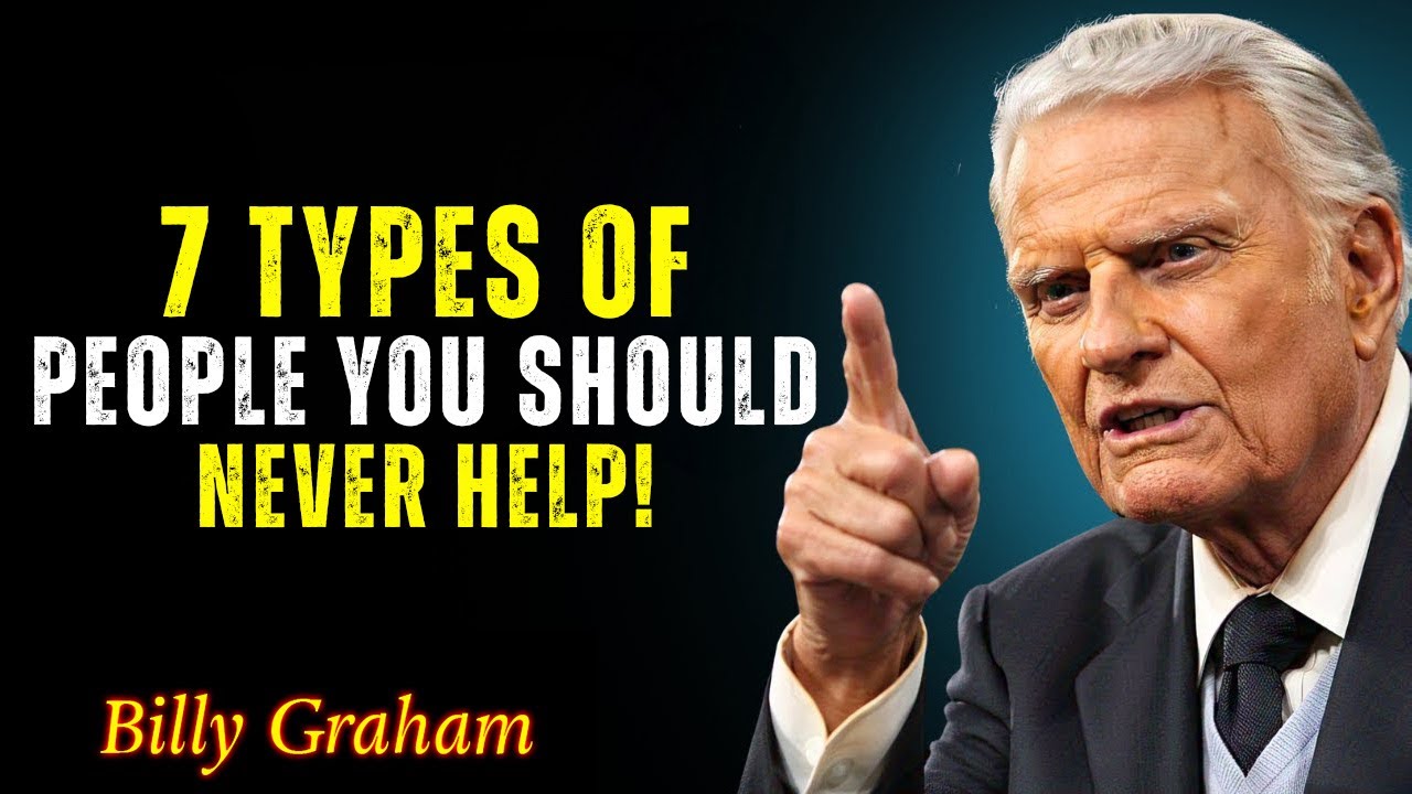 You’re Helping the Wrong People ? – Billy Graham