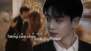 [JUNGKOOK FF]   Taking care of my sick boyfriend ///