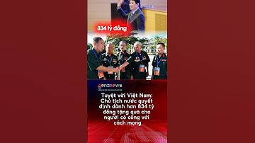 Tuyệt vời: Chủ tịch nước quyết định dành hơn 834 tỷ đồng tặng quà cho người có công với cách mạng