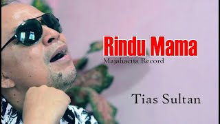 RINDU MAMA- TIAS SULTAN - #pop #lagu #viral #mjrecord #netti thamrin