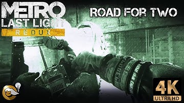 Metro - Last Light Redux - Road for Two #Reshade