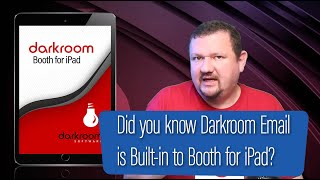 How to use Darkroom Email on Darkroom Booth for iPad