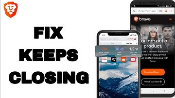 How To Fix And Solve Keeps Closing On Brave Private Web Browser App | Easy Fix
