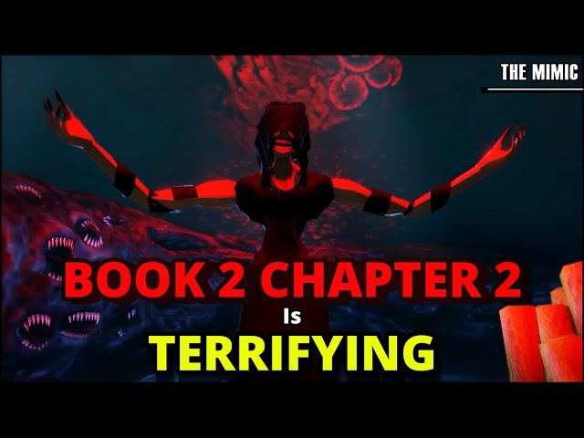 THE MIMIC HITS DIFFERENT ☠️☠️ - The Mimic Book 2: Chapter 2 w/ Bread a, totallynotjoshywoshy