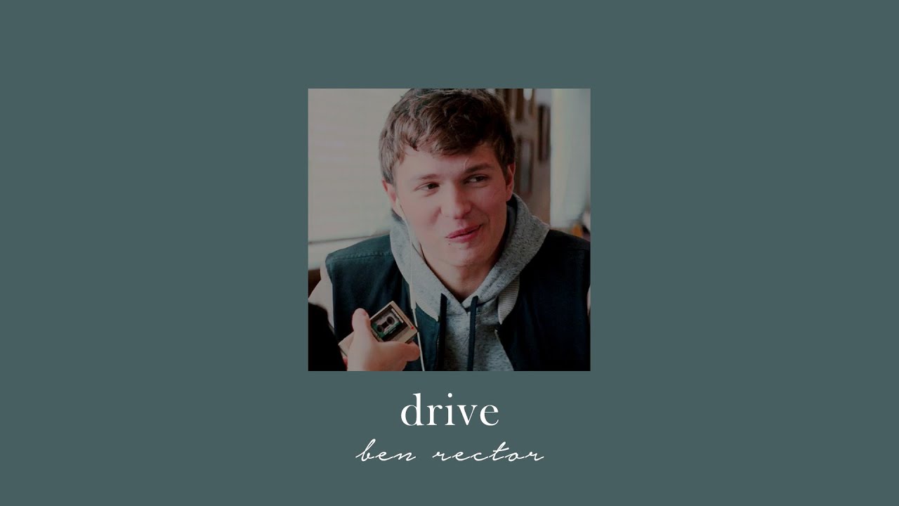 Ben Rector Drive ben rector - drive // slowed down - YouTube