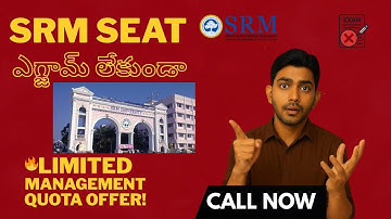 "Direct SRM University Admission 2025 via Management Quota | No SRMJEE Needed | Missed IIT/NIT?"