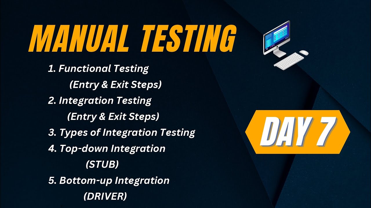 Manual Testing Day - 7 Functional , Integration Testing Latest 2024 ...