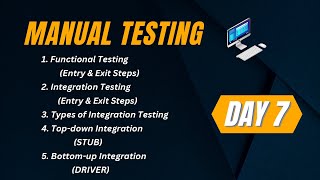 Manual Testing Day - 7 Functional , Integration Testing Latest 2024