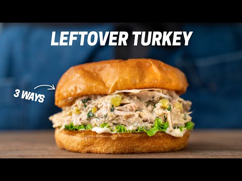 3 AWESOME RECIPES FOR LEFTOVER TURKEY