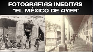 Fotografías Inéditas del México Antiguo