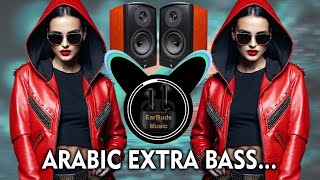 Arabic Extra Bass Music 🔥 DJ Remix 2026 | Earbuds Test | Deep Bass Headphones