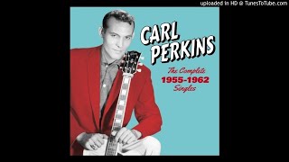 CARL PERKINS - ALL MAMA&#39;S CHILDREN