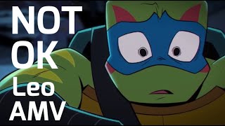 Not OK • Leo AMV • ROTTMNT AMV (spoilers) Resimi