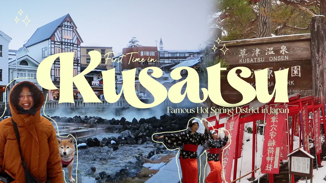 First Time in Kusatsu | Onsen Towns in Japan, Ultimate Relaxation, What to see and eat🍨✨