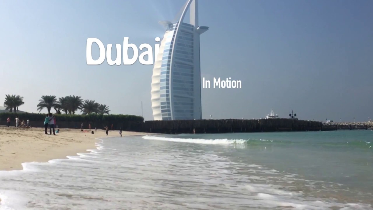Dubai In Motion 2016 YouTube