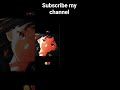#love #sad #anime #song #animeedit #comedy #funny #motivation #shortvideo