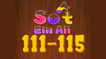 SORT EM ALL level 111 112 113 114 115 gameplay