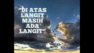 Download Lagu Inspirasi Kehidupan  - DI ATAS LANGIT MASIH ADA LANGIT, JANGAN SOMBONG!! MP3