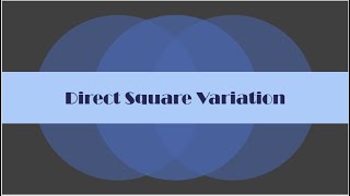 Direct Square Variation
