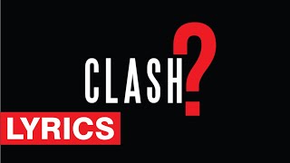 CHIP - CLASH? [Lyrics]