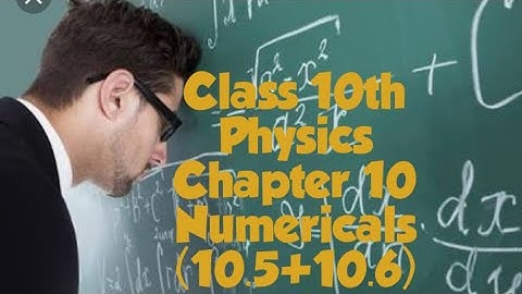 #Class 10th| #Physics Chapter 10| Numericals solution# (10.5+10.6)|#Federal board|#Pindi board| Urdu