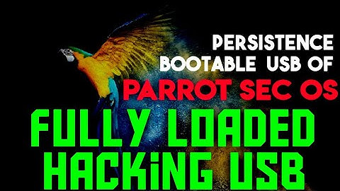 🔥Best HACKING Distro |  Live Persistence Bootable USB | Parrot Security OS | Save your Changes🔥