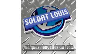 Video thumbnail of "Soldat Louis - Bel-air"