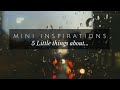 Mini inspiration  rain