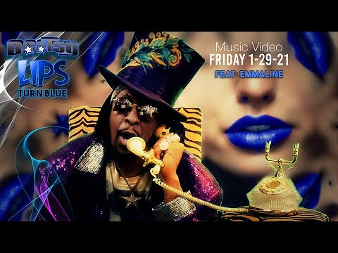 Lips Turn Blue - Bootsy Collins , Emmaline, Olvido Ruiz