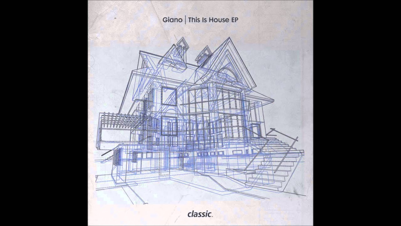 Giano This Is House YouTube giano-this-is-house-youtube