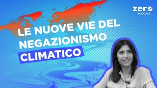 Le nuove vie del negazionismo climatico