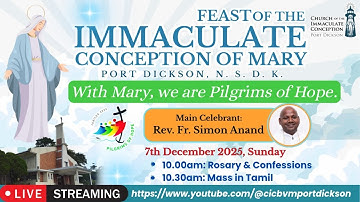Feast of the Immaculate Conception of BVM | 2nd Sunday of Advent | 07 December 2025 | 10.30am