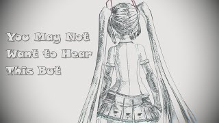 Mmd You May Not Want To Hear This But Tda Miku V4X