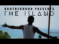Brvtherhood  my type the island prod by tomek zyl music 4k