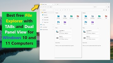 Best free File Explorer with TABs and Dual Panel View for Windows 10 and 11 Computers.