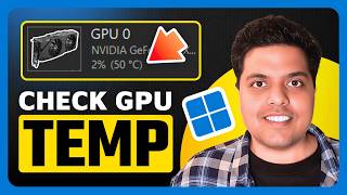 How To Check GPU Temperature in Windows 11 - Easy Methods