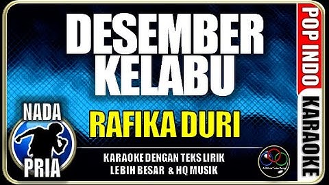 Desember Kelabu|Rafika Duri|Nada Pria|Karaoke|Pop Indo