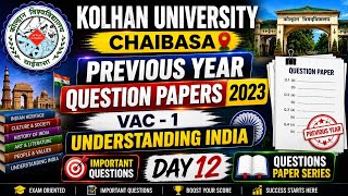 KOLHAN UNIVERSITY |FYUGP sem 1 VAC - 1 Understanding India||Previous year question paper 2023