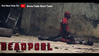 Deadpool [2016] Final Fight Scene | Deadpool vs Ajax [Our version]