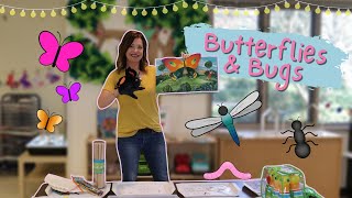 Toddler and Preschool Butterflies and Bugs Theme