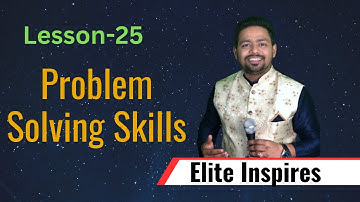 Lesson : 25 Problem Solving Skills | Elite Explorer | CA Ram Patil