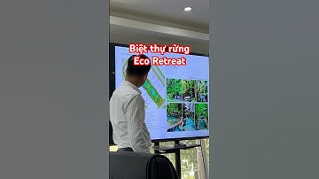 Biệt thự rừng Eco Retreat #bietthurung #bietthurungecoretreat #ecoretreatlongan