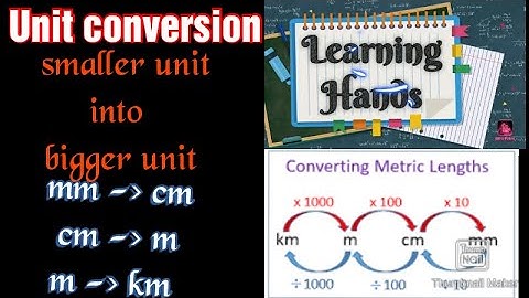 Unit conversion smaller unit into bigger unit